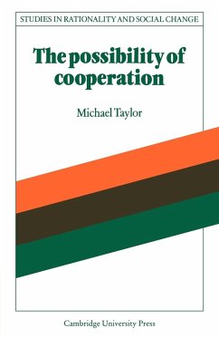 The Possibility of Cooperation - Taylor, Michael