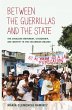 Between the Guerrillas and the State - Bild 1