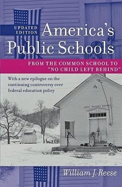 America's Public Schools - Reese, William J