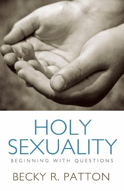 Holy Sexuality - Patton, Becky R.