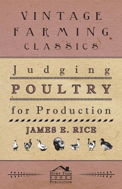 Judging Poultry for Production - Rice, James E.