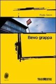 Bevo grappa Bevo grappa
