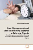 TIME MANAGEMENT AND SABBATH MORNING WORSHIP IN BABCOCK, NIGERIA