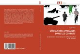 MÉDIATIONS AFRICAINES DANS LES CONFLITS