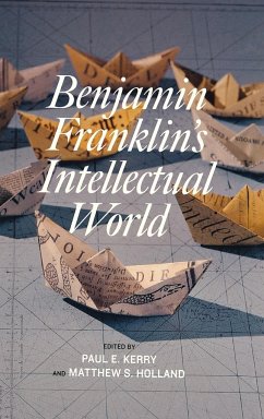 Benjamin Franklin's Intellectual World