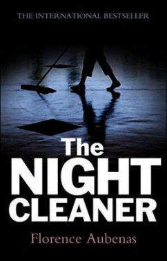 The Night Cleaner - Aubenas, Florence