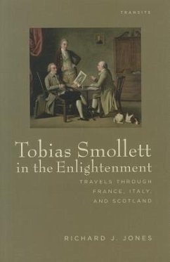 Tobias Smollett in the Enlightenment - Jones, Richard J