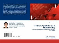 Software Agents for Stock Market Trading