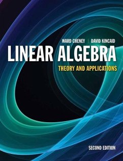 Linear Algebra: Theory and Applications - Cheney, Ward; Kincaid, David R