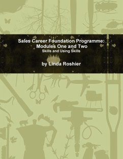 Sales Career Foundation Programme - Modules One and Two - Roshier, Linda