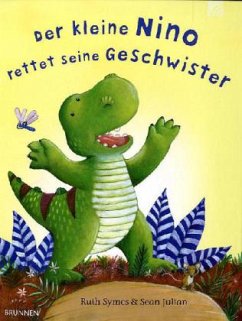 Der kleine Nino rettet seine Geschwister - Symes, Ruth; Julian, Sean