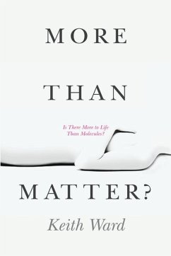 More Than Matter? - Ward, Keith