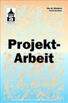 Projekt-Arbeit - Kliebisch, Udo W.; Sommer, Peter