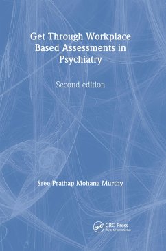 Get Through Workplace Based Assessments in Psychiatry, Second edition - Murthy, Sree