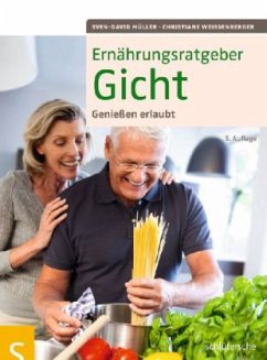 Ernährungsratgeber Gicht - Müller, Sven-David; Weißenberger, Christiane
