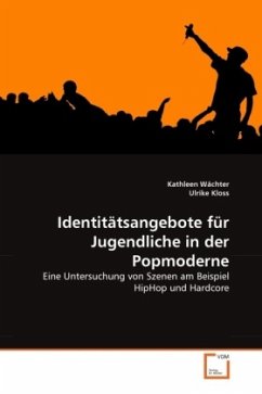 Identitätsangebote für Jugendliche in der Popmoderne