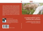 Le polyparasitisme gastro-intestinal des ruminants