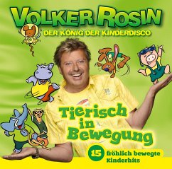 Tierisch in Bewegung - Die CD - Rosin, Volker