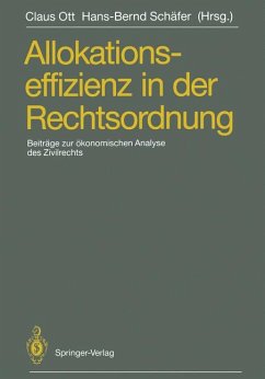 Allokationseffizienz in der Rechtsordnung. Beiträge zum Travemünder Symposium zur Ökonomischen Analyse des Zivilrechts, 23. - 26. März 1988.