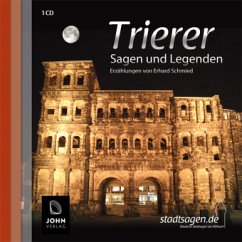 Trierer Sagen und Legenden - Schmied, Erhard