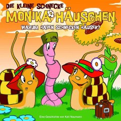 Warum haben Schnecken Häuser? / Die kleine Schnecke, Monika Häuschen, Audio-CDs 15 - Naumann, Kati