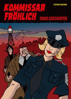 Engelsgesichter / Kommissar Fröhlich Bd.4 - Hagenow, Stephan;Hagenow, Stephan