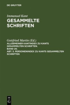 Personenindex zu Kants gesammelten Schriften - Kant, Immanuel;Kant, Immanuel