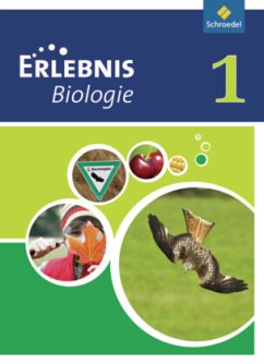Erlebnis Biologie - Ausgabe 2011 für Realschulen in Nordrhein-Westfalen und Hessen / Erlebnis Biologie, Ausgabe 2011 Nordrhein-Westfalen, Hessen, Saarland Bd.1