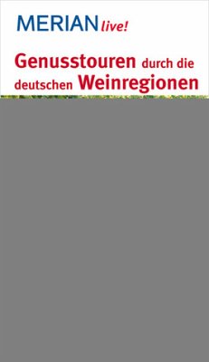 Cover Merian live! Genusstouren durch die deutschen Weinregionen