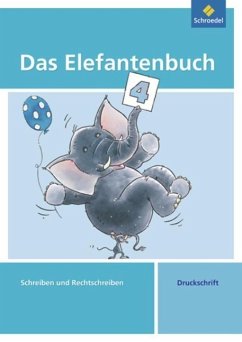 Das Elefantenbuch 4. Arbeitsheft - Hollstein, Karin;Müller, Christiane;Müller, Heidrun