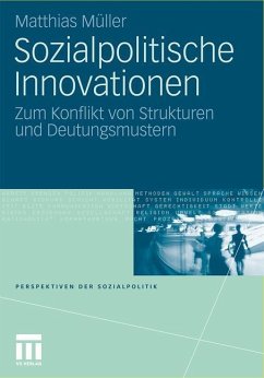 Sozialpolitische Innovationen - Müller, Matthias