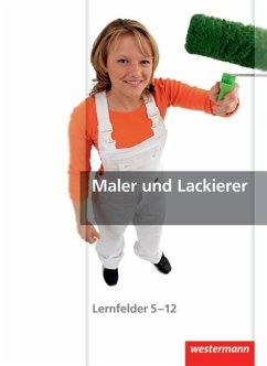 Maler und Lackierer. Schülerbuch - Dempf, Markus; Finkenzeller, Bernhard; Herrmann, Uwe; Littmann, Klaus; Mengel, Uta