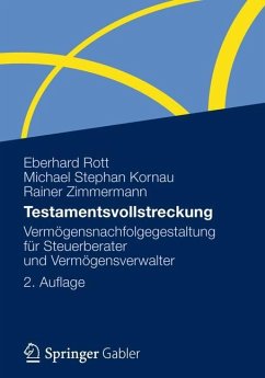 Testamentsvollstreckung - Rott, Eberhard;Kornau, Michael Stephan;Zimmermann, Rainer