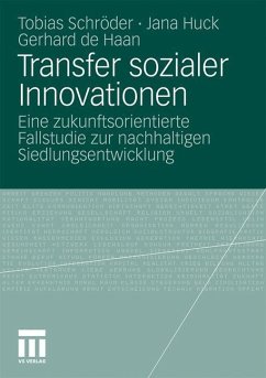 Transfer sozialer Innovationen - Schröder, Tobias;Huck, Jana;de Haan, Gerhard