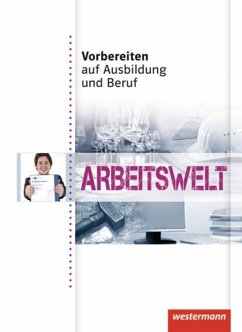 Vorbereiten auf Ausbildung und Beruf - Dörfler, Roland; Gmelch, Andreas