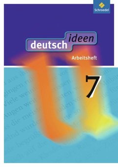 deutsch ideen 7. Arbeitsheft. Sekundarstufe 1. Allgemeine Ausgabe