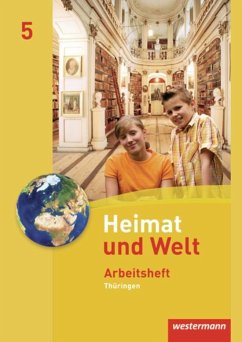 Heimat und Welt 5. Arbeitsheft. Thüringen - Gerlach, Anette;Köhler, Peter;Meerbach, Katharina