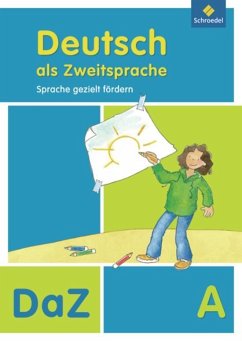 Deutsch als Zweitsprache A. Abeitsheft. Sprache gezielt fördern - Quehl, Thomas;Kehbel, Simone;Röhner-Münch, Karla