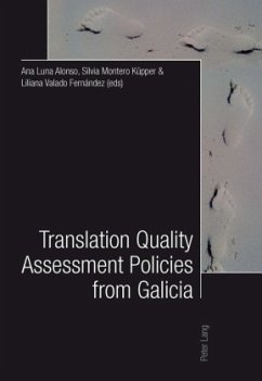 Translation Quality Assessment Policies from Galicia- Traducción, calidad y políticas desde Galicia