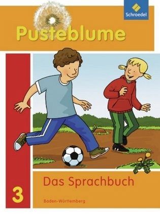 3. Schuljahr, Das Sprachbuch / Pusteblume, Das Sprachbuch, Ausgabe 2010 Baden-Württemberg