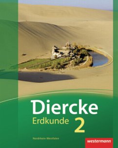 Diercke Erdkunde - Ausgabe 2011 für Realschulen in Nordrhein-Westfalen / Diercke Erdkunde, Realschule Nordrhein-Westfalen (2011) Bd.2 - Bremm, Andreas;Engelmann, Dieter;Kreuzberger, Norma