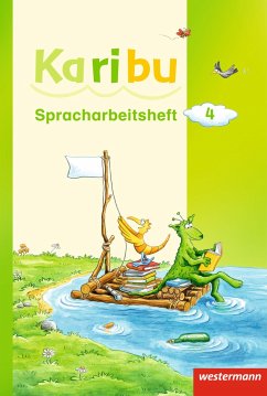 Karibu 4. Spracharbeitsheft - Berg, Katharina;Eichmeyer, Astrid;Gönning, Maria