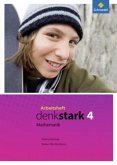 Arbeitsheft / Denkstark Mathematik, Ausgabe 2009 Hauptschule und Werkrealschule Baden-Württemberg Bd.4