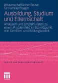 Ausbildung, Studium und Elternschaft