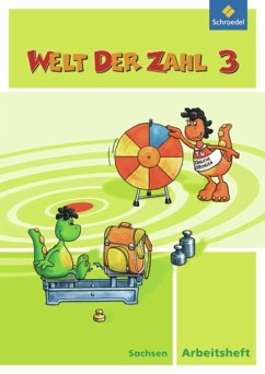 Welt der Zahl 3. Arbeitsheft. Sachsen - Behrisch, Sybille;Kaubitzsch, Margitta;Nicklitzsch, Antje