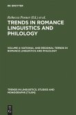 National and Regional Trends in Romance Linguistics and Philology