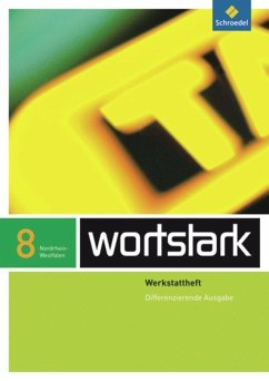 wortstark 8 Werkstattheft Differenzierende Ausgabe. Nordrhein-Westfalen - Ehls, Irmgard;Honnef-Becker, Irmgard;Lange, Heiderose