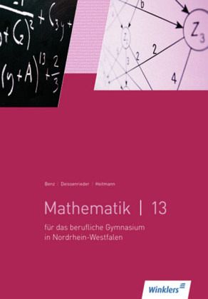 13. Schuljahr / Mathematik für das berufliche Gymnasium in Nordrhein-Westfalen