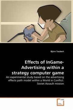 Effects of InGame-Advertising within a strategy computer game - Taubert, Björn