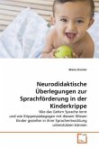 Neurodidaktische Überlegungen zur Sprachförderung in der Kinderkrippe